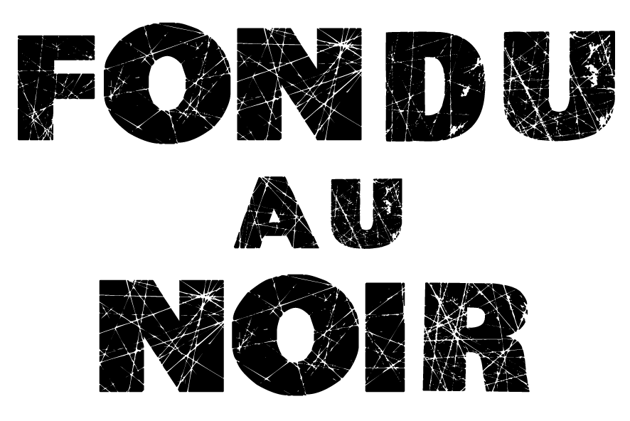 Fondu au Noir